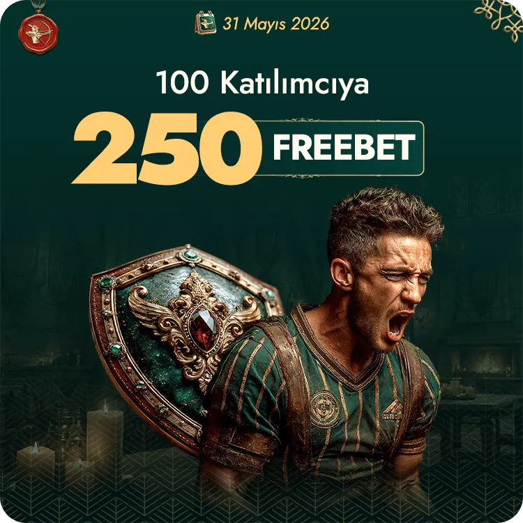 31 Mayıs Freebet — 100 Freebet